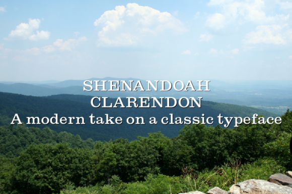 Shenandoah Clarendon Family: A Modern Slab Serif for Creative Campaigns